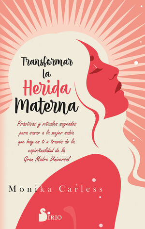 Compra Transformar La Herida Materna en click.gt