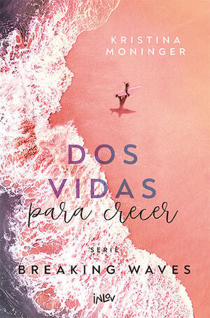 Compra Breaking Waves 2: Dos Vidas Para Crecer en click.gt