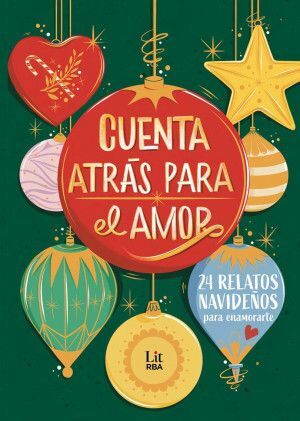 Cuenta Atrás Para El Amor. 24 Relatos Navideños Para Enamorarte. Zerobolas tiene los mejores precios y envíos más rápidos.