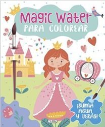 Portada del libro MAGIC WATER PARA COLOREAR - PRINCESA CPC199 - Compralo en Aristotelez.com