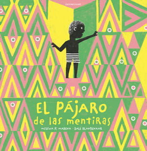 Compra El Pajaro De Las Mentiras en click.gt