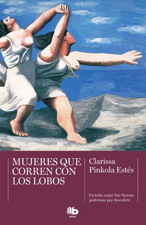 Portada del libro MUJERES QUE CORREN CON LOBOS - Compralo en Aristotelez.com