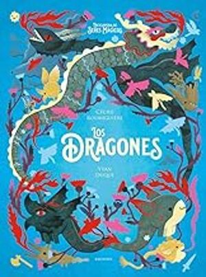 Los Dragones (enciclopedia De Seres Magicos). Envíos a toda Guatemala. Paga con efectivo, tarjeta o transferencia bancaria.