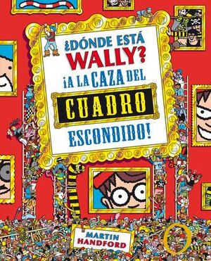 Compra Donde Esta Wally: A La Caza Del Cuadro Escondido en click.gt
