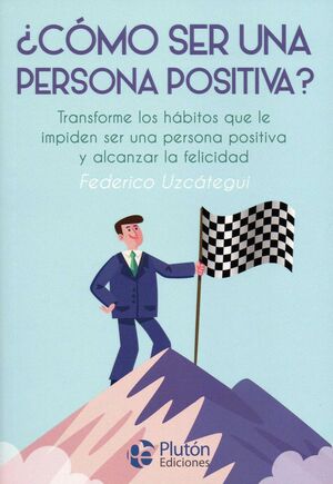 Compra Como Ser Una Persona Positiva en click.gt