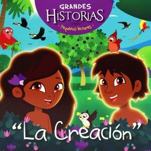 Compra La Creacion: Grandes Historias Para Pequeños Lectores en click.gt