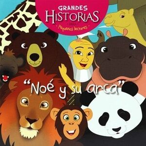 Compra Noe Y Su Arca: Grandes Historias Para Pequeños Lectores en click.gt