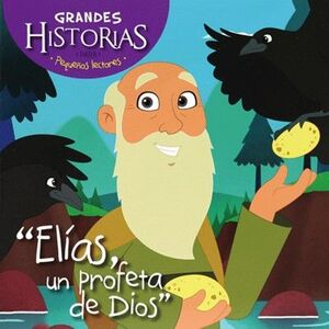 Compra Elias Un Profeta De Dios: Grandes Historias Para Pequeños Lectores en click.gt