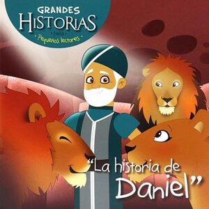 Compra La Historia De Daniel: Grandes Historias Para Pequeños Lectores en click.gt
