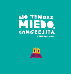 Compra No Tengas Miedo, Cangrejita en click.gt