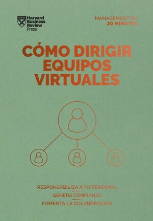 Compra Como Dirigir Equipos Virtuales: Serie Management En 20 Minutos en click.gt