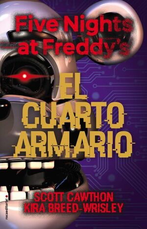 Compra Five Nights At Freddys 3: El Cuarto Armario (tapa Dura) en click.gt