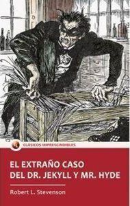 Compra El Extraño Caso Del Dr. Jekyll Y Mr. Hyde en click.gt