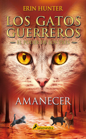 Compra Los Gatos Guerreros, El Poder De Los Tres 6: Amanecer en click.gt
