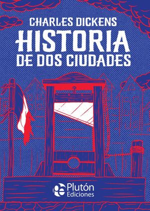 Compra Clasicos Ilustrados Platino: Historia De Dos Ciudades en click.gt