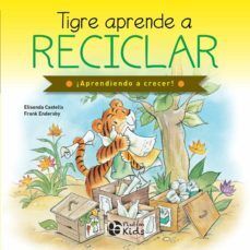 Portada del libro TIGRE APRENDE A RECICLAR - Compralo en Aristotelez.com