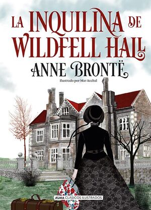 Compra La Inquilina De Wildfell Hall en click.gt