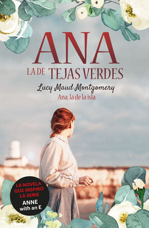 Compra Ana, La De Tejas Verdes 3: Ana, La De La Isla en click.gt