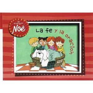 Compra El Pequeño Noe: La Fe Y La Oración en click.gt