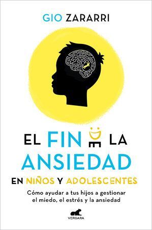 Compra Fin De La Ansiedad En Niños Y Adolescentes en click.gt