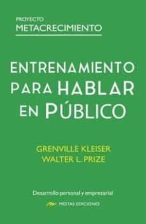 Compra Entrenamiento Para Hablar En Publico: Proyecto Metacrecimiento en click.gt