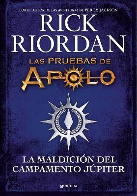 Portada del libro LAS PRUEBAS DE APOLO 6: LA MALDICION DEL CAMPAMENTO JUPITER - Compralo en Aristotelez.com