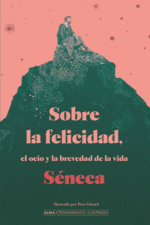Compra Sobre La Felicidad, El Ocio Y La Brevedad De La Vida en click.gt