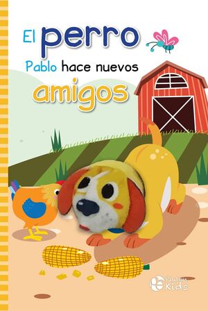 Compra El Perro Pablo Hace Nuevos Amigos Libro Titere en click.gt