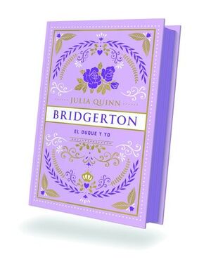 Portada del libro BRIDGERTON 1: EL DUQUE Y YO - ED. COLECCIONISTA - Compralo en Aristotelez.com
