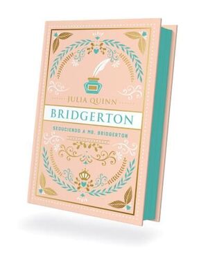 Portada del libro BRIDGERTON 4: SEDUCIENDO A MR. BRIDGERTON - EDICIÓN COLECCIONISTA - Compralo en Aristotelez.com