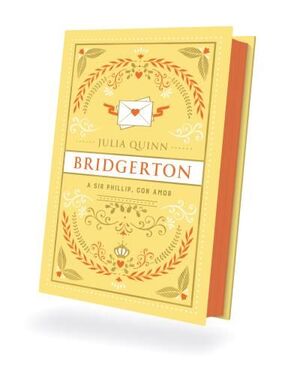 Portada del libro BRIDGERTON 5: A SIR PHILLIP, CON AMOR - EDICIÓN COLECCIONISTA - Compralo en Aristotelez.com