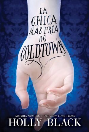 Compra La Chica Mas Fria De Coldtown en click.gt