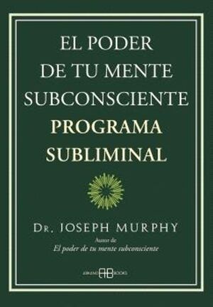 Compra El Poder De Tu Mente Subconsciente Programa Subliminal en click.gt