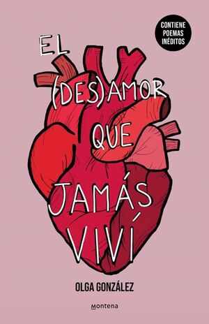 Compra El Desamor Que Jamas Vivi (una Nueva Edición Especial Ampliada Con Poemas Ineditos) en click.gt