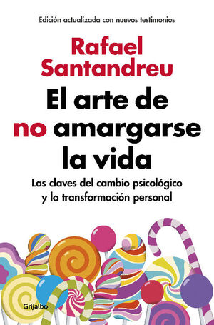 Compra Arte De No Amargarse La Vida (ed Ampliada Y Actualizada) en click.gt