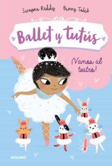 Compra Ballet Y Tutus 4. ¡vamos Al Teatro! en click.gt