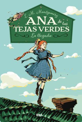Compra Ana De Las Tejas Verdes 1: La Llegada en click.gt