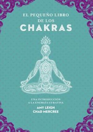 Compra El Pequeño Libro De Los Chakras en click.gt