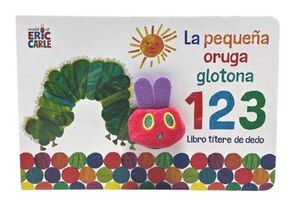 Compra La Pequeña Oruga Glotona 1 2 3: Libro Titere De Dedo en click.gt