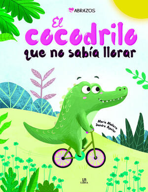 Compra El Cocodrilo Que No Sabía Llorar en click.gt