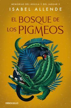 Compra Bosque De Los Pigmeos (memorias Del Aguila Y El Jaguar 3) en click.gt