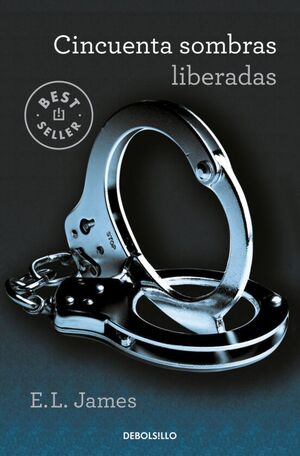 Compra Cincuenta Sombras De Grey 3: Cincuenta Sombras Liberadas en click.gt