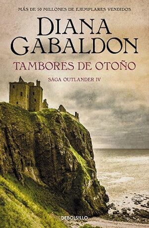 Outlander 4: Tambores De Otoño. Encuentra más libros en Aristotelez.com, Envíos a toda Guate.