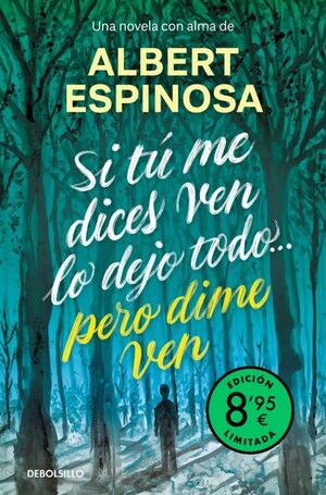 Compra Si Tú Me Dices Ven Lo Dejo Todo... Pero Dime Ven (edición Limitada) en click.gt