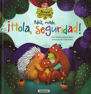 Portada del libro ADIÓS, MIEDO. ¡HOLA, SEGURIDAD! S2113005 - Compralo en Aristotelez.com