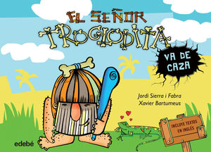 Compra El Señor Troglodita 1: Va De Caza en click.gt