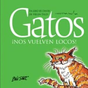 Compra Gatos ¡nos Vuelven Locos! en click.gt