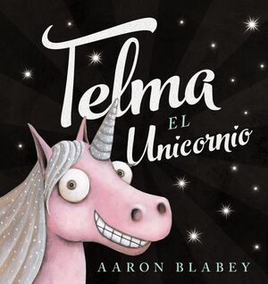 Portada del libro TELMA, EL UNICORNIO - Compralo en Aristotelez.com
