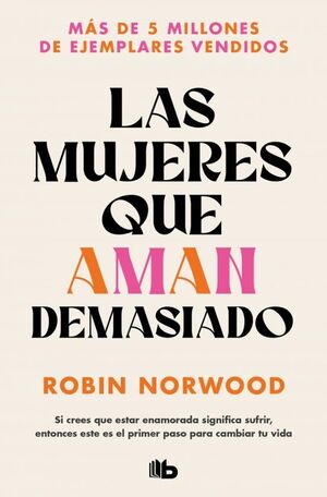 Portada del libro LAS MUJERES QUE AMAN DEMASIADO - Compralo en Aristotelez.com