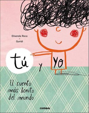 Compra Tú Y Yo. El Cuento Más Bonito Del Mundo en click.gt